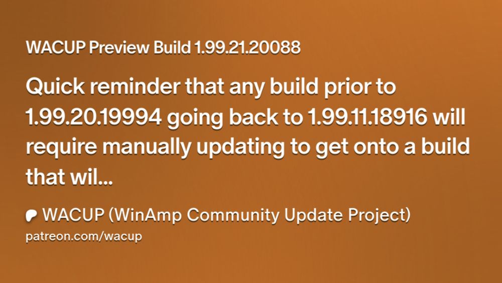 WACUP Preview Build 1.99.21.20088 | WACUP (WinAmp Community Update Project)