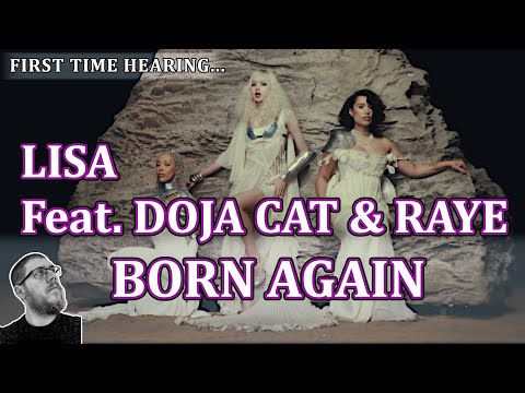 Lisa Feat. Doja Cat & Raye - Born Again Reaction - FIRST TIME HEARING