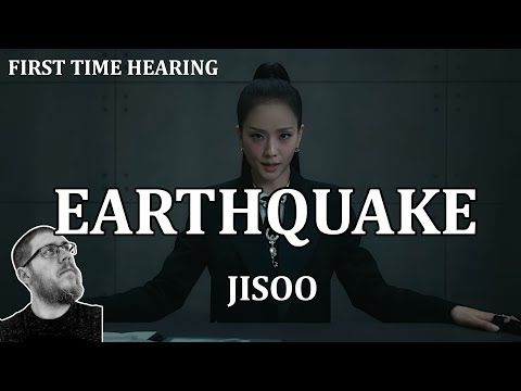 Jisoo Earthquake Reaction - FIRST TIME HEARING