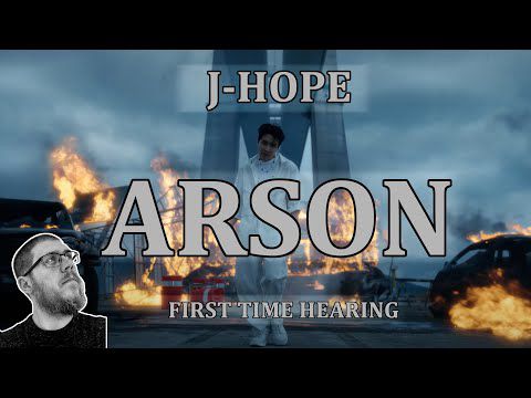 J-Hope (BTS) Arson Reaction - First Time Hearing