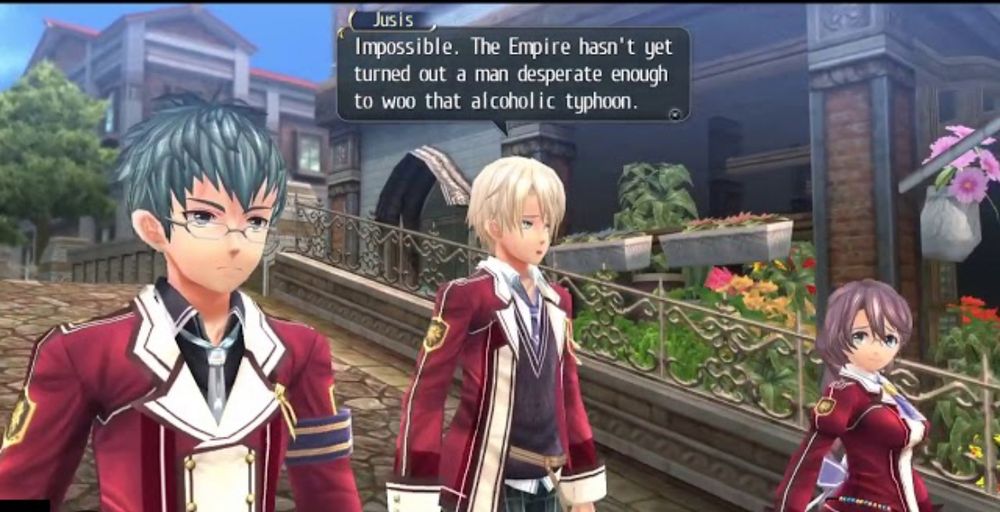 Jusis, regarding Sara possibly on a date: "Impossible. The Empire hasn't yet turned out a man desperate enough to woo that alcoholic typhoon."
