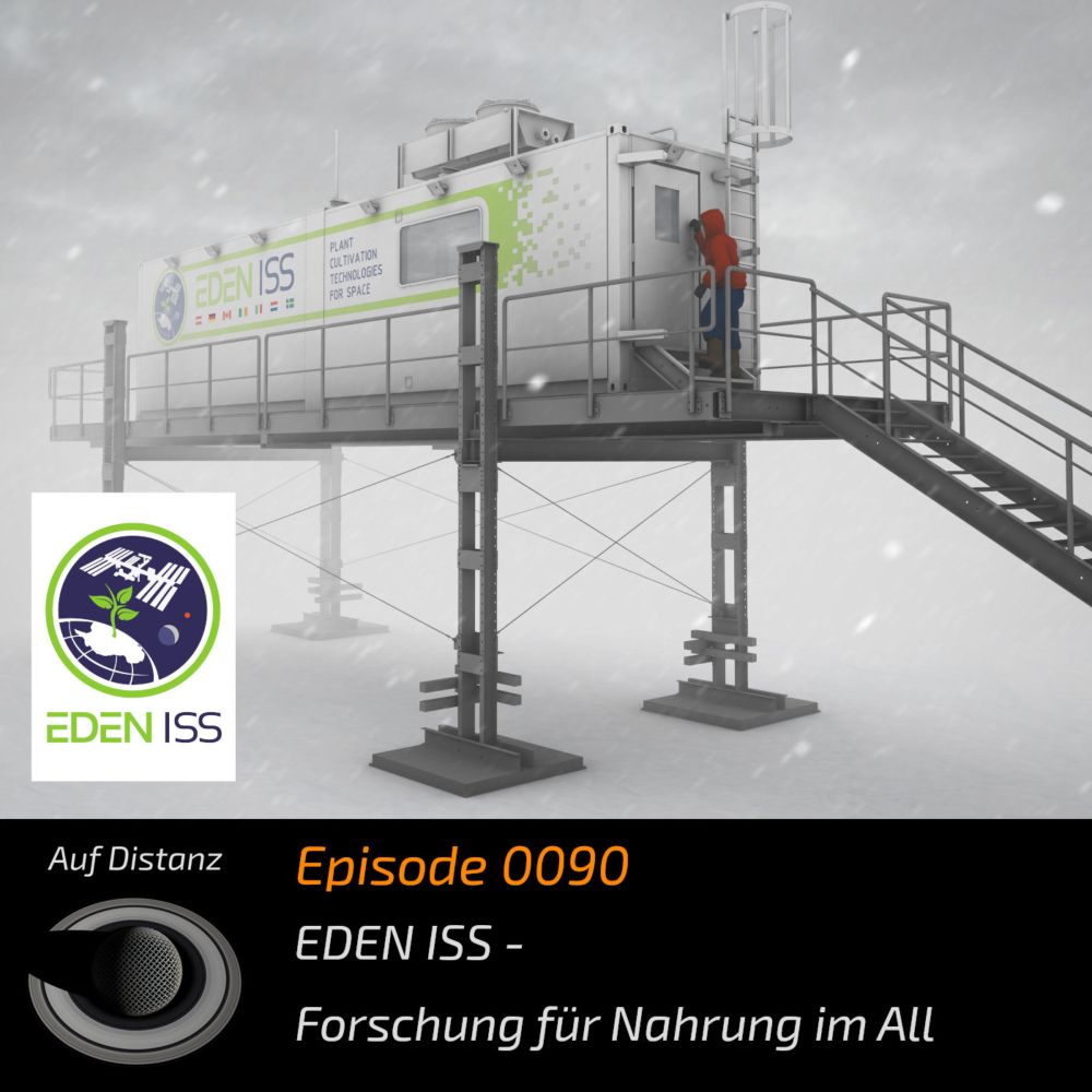 Auf Distanz 0090: EDEN ISS - Forschung für Nahrung im All