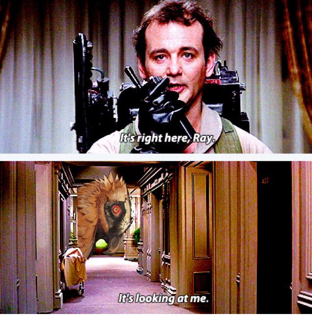 A scene from Ghostbusters (1984) where what's-his-face played by Bill Murray encounters Slimer the ghost in the hotel for the first time. Slimer is replaced by the vulture. Bill says, "It's right here, Ray. It's looking at me."