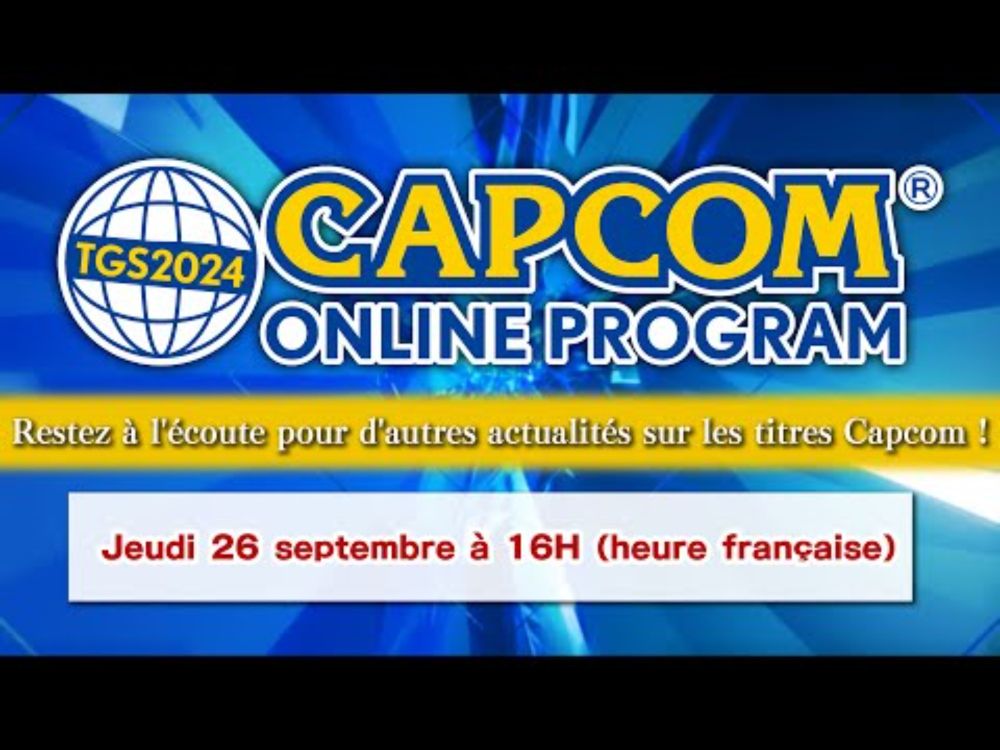 TGS2024 CAPCOM ONLINE PROGRAM (FR）