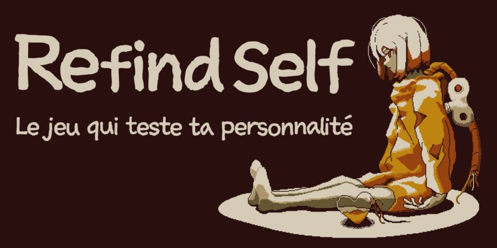 Refind Self: Le jeu qui teste ta personnalité