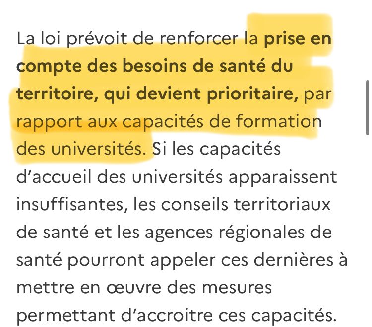 La loi prévoit de renforcer la prise en compte des besoins de santé du territoire, qui devient prioritaire, par rapport aux capacités de formation des universités. 