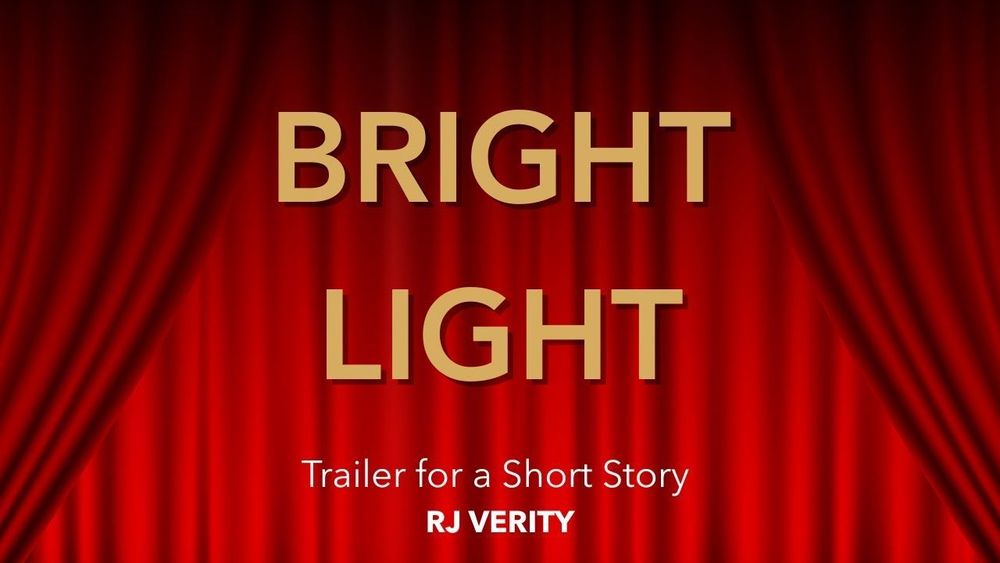 Bright Light: The Trailer