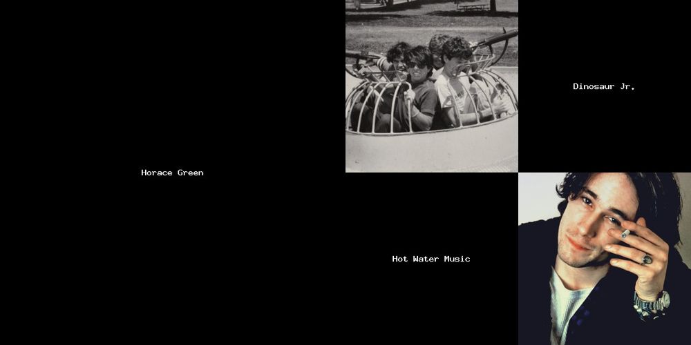 Horace Green Descendents Hot Water Music Dinosaur Jr. Jeff Buckley