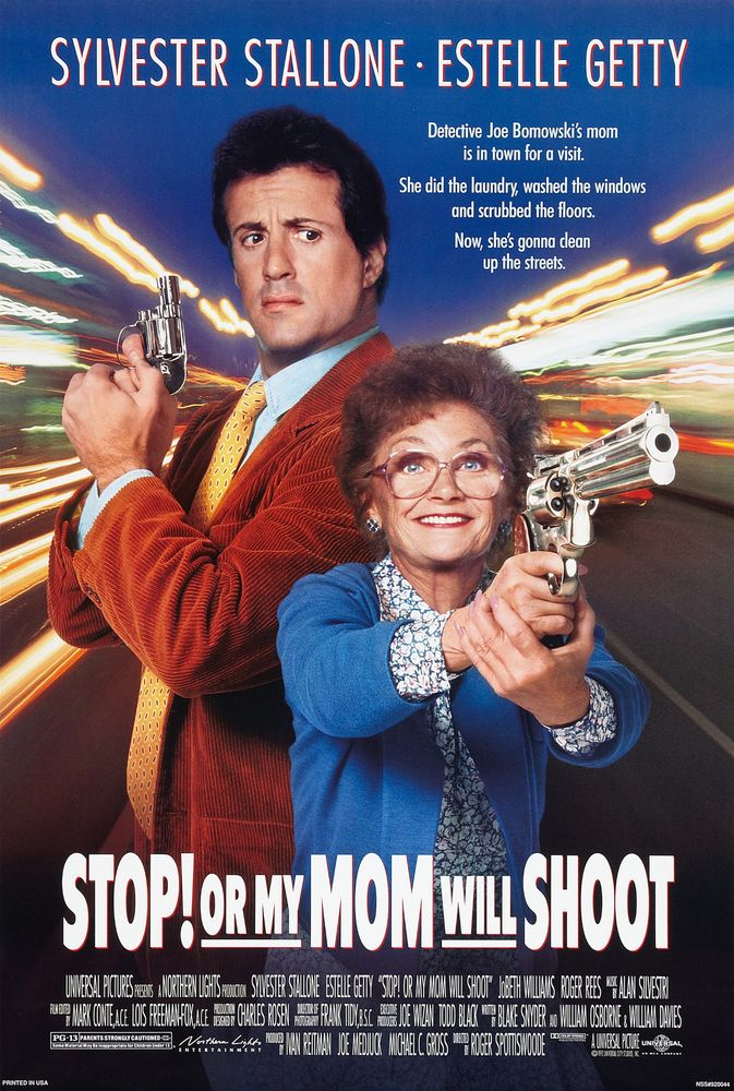 Poater of Stop! Or my mom will shoot starring Estelle Getty and Sylvester Stallone