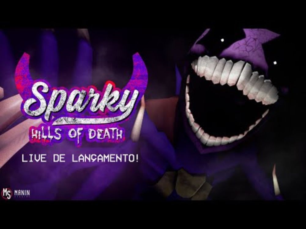 LANÇAMENTO de SPARKY: HILLS OF DEATH! Live de Lançamento.