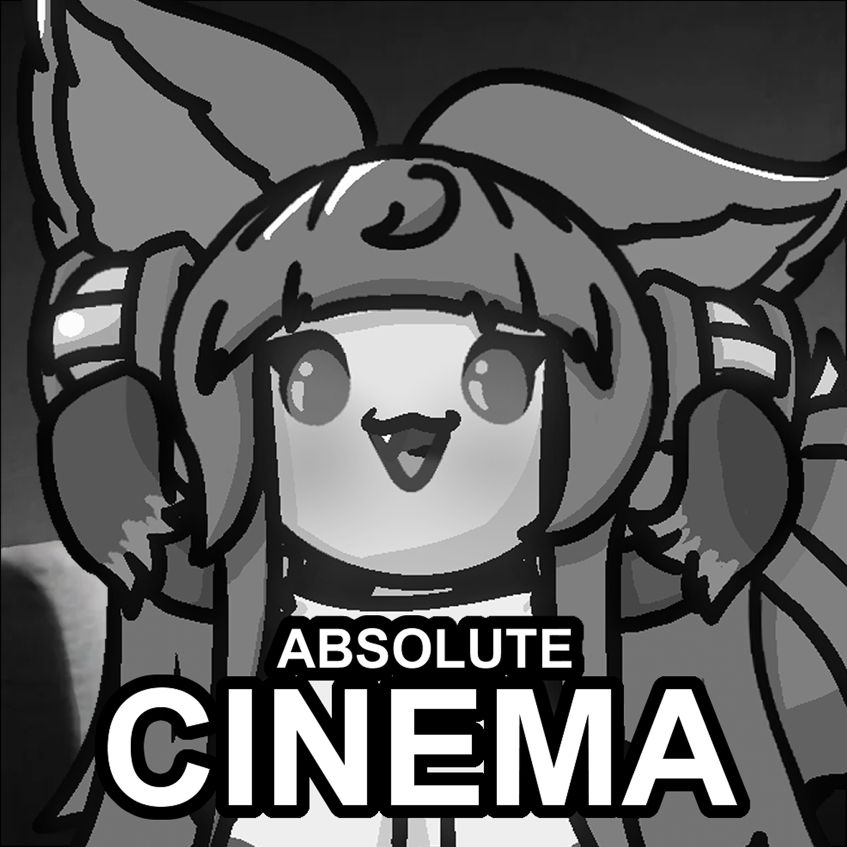 A small depiction of Yuel from Granblue Fantasy in a monochrome background that says "Absolute Cinema"