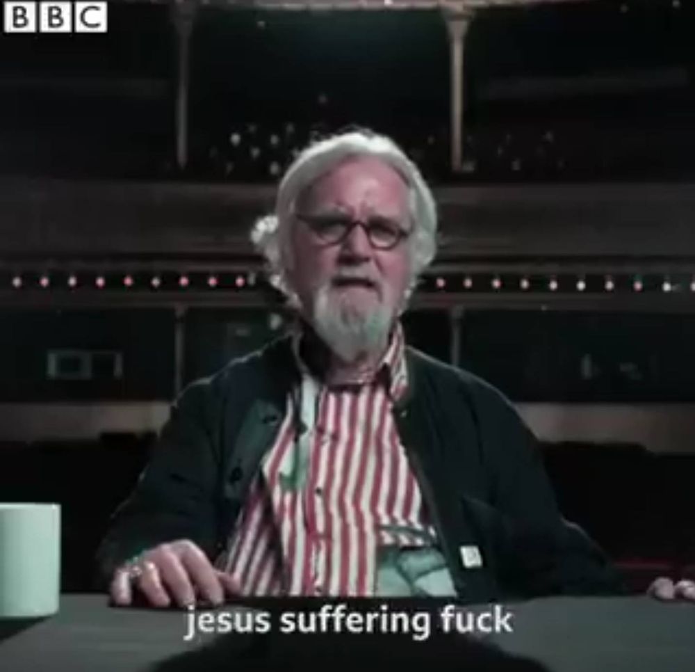 Billy Connolly looking pissed off. Closed caption under him reads "jesus suffering fuck"