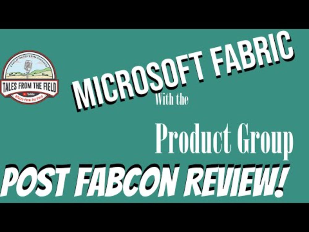 Microsoft Fabcon Announcement Review with the PG!