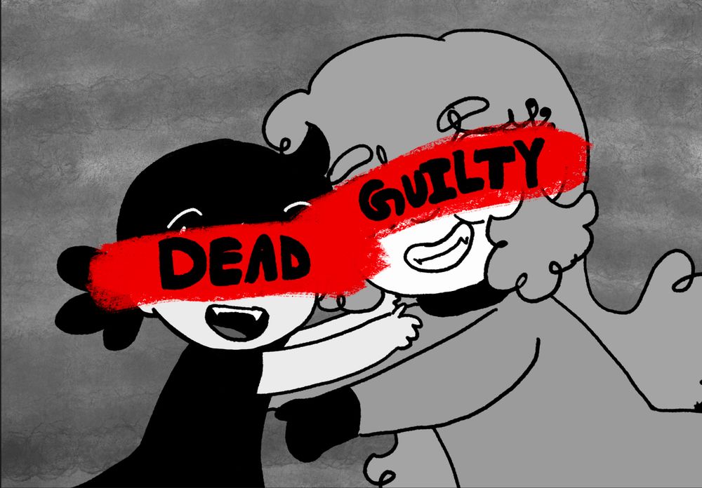Two cartoon styled girls black and white writhe a block of red over their eyes. Left reads dead right reads guilty