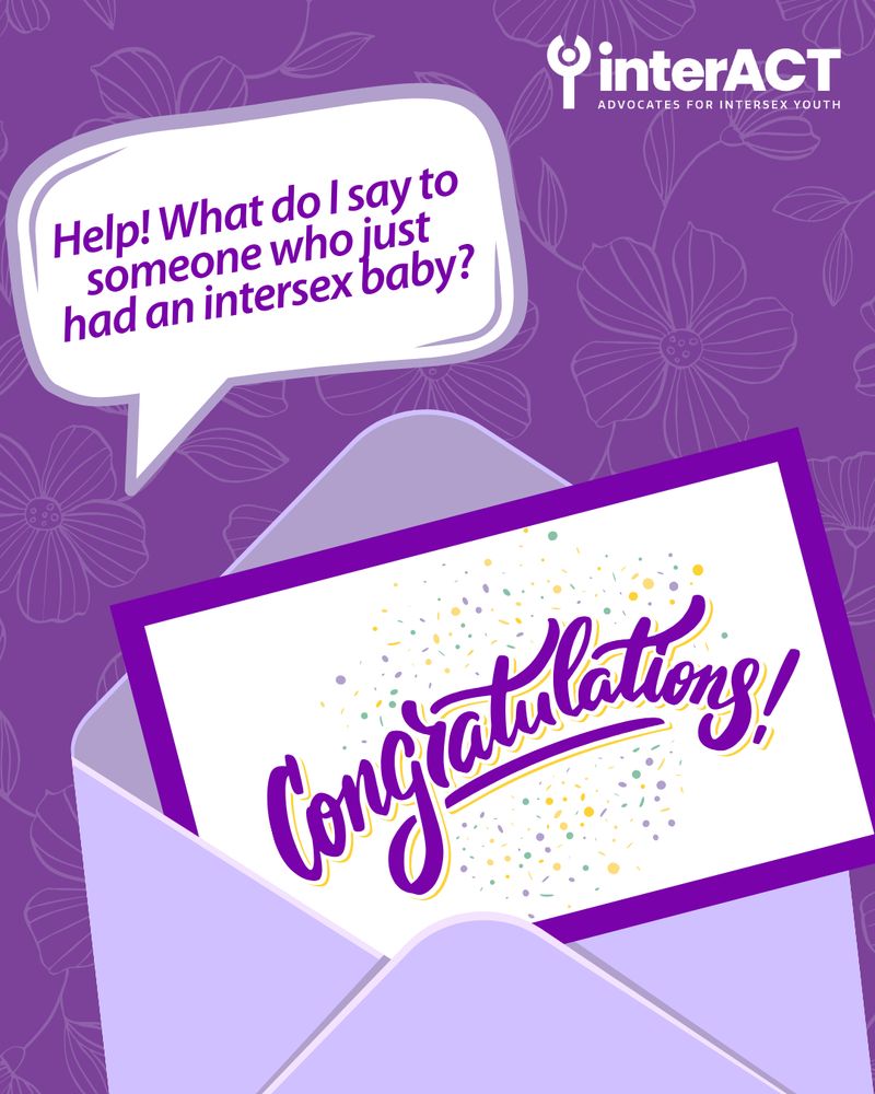 Help! What do I say to someone who just had an intersex baby?" A card reads: Congratulations!