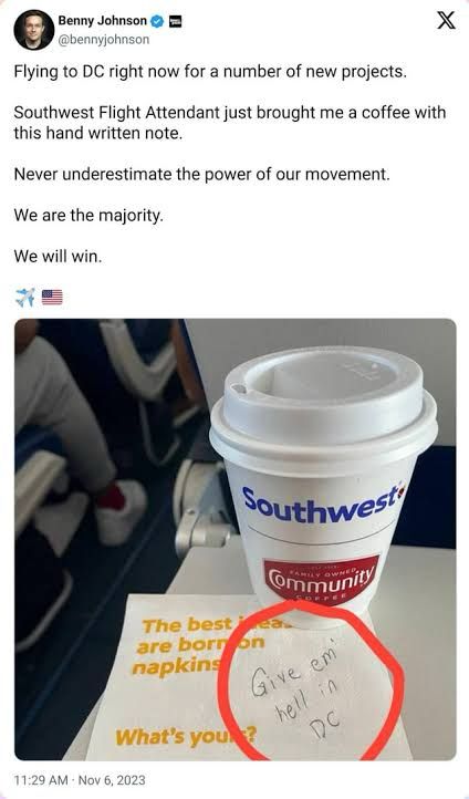 Tweet by a right wing nut job about a note that he absolutely did not get from an airplane stewardess. 

There are so many of these. This is one I remembered and easily found via Google.