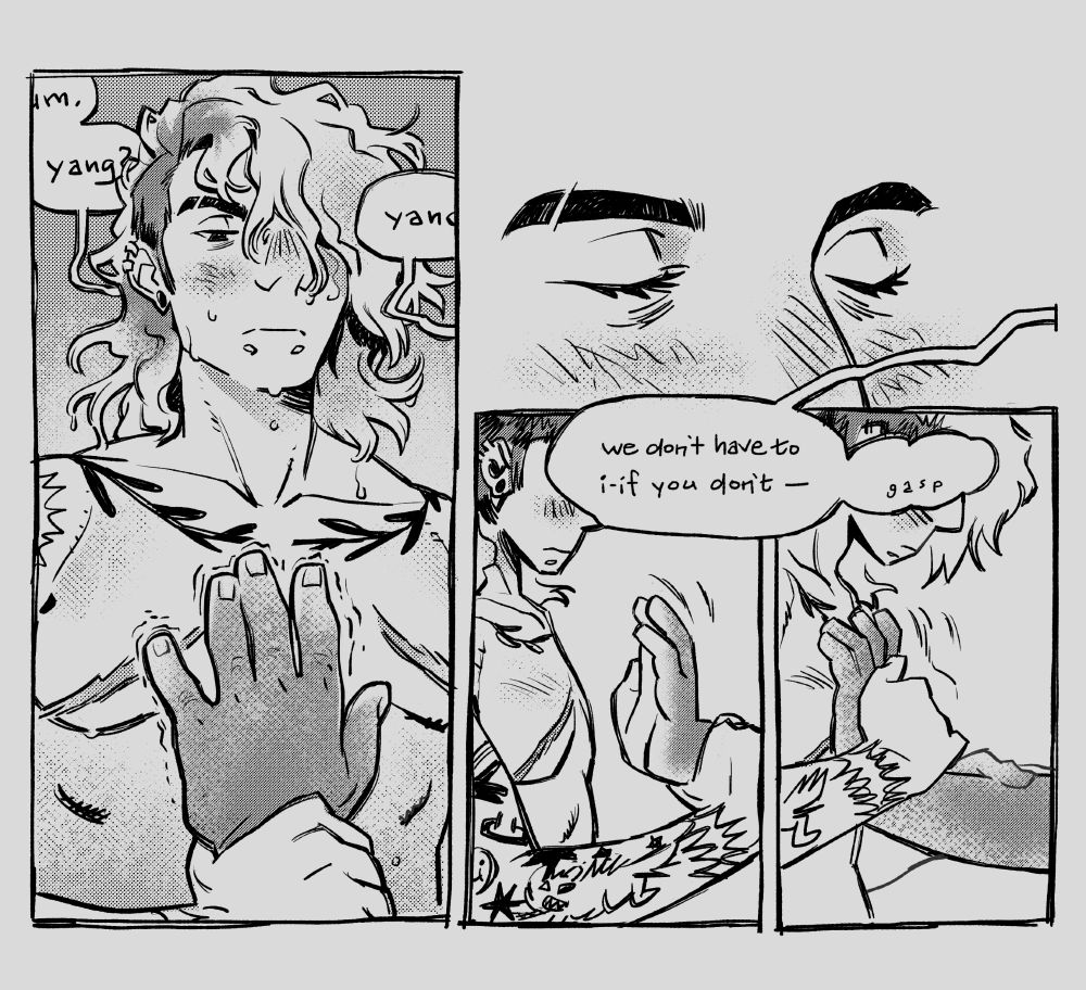 page one: yang holds teddy's hand silently as teddy asks hesitantly, "um, yang? yang?" yang closes their eyes as teddy says, "we don't have to i-if you don't--" yang lays her hand on their chest. teddy gasps.