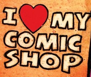 Hand drawn text reads "I ♥️ my comic shop". 