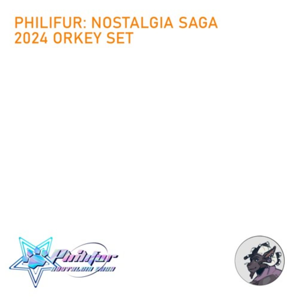 PHILIFUR: NOSTALGIA SAGA 2024 ORKEY SET