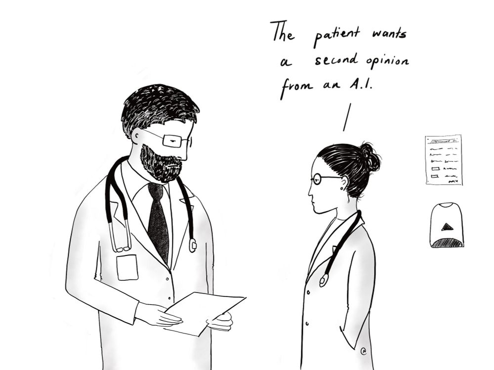Cartoon of 2 doctors in smocks 1 female the other male. The females says to the male, "The patient wants a 2nd opinion from an AI"