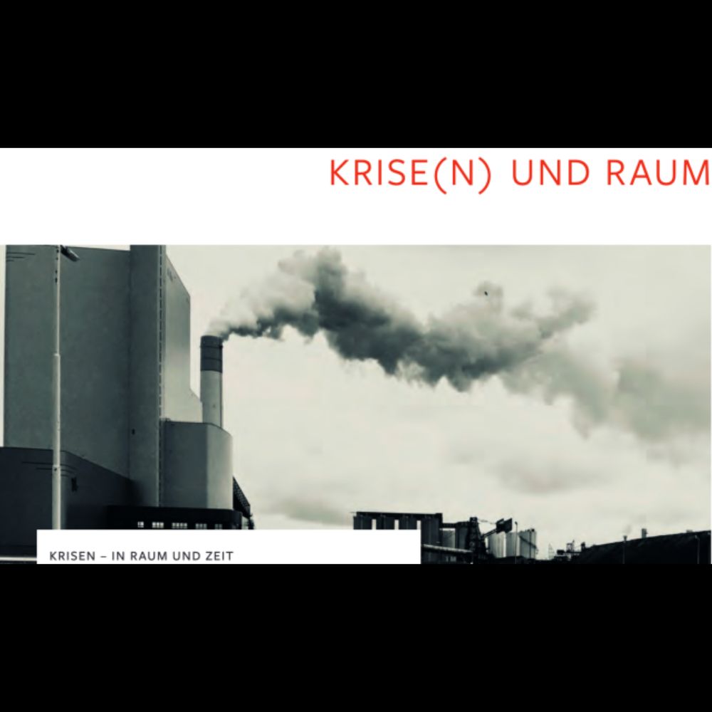 Krisen in Raum & Zeit