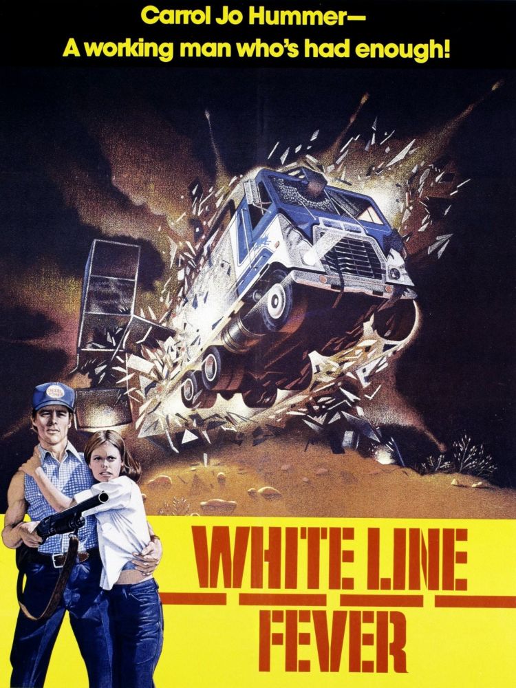 White Line Fever movie poster. Got a blue and white semi truck catching some major air. 