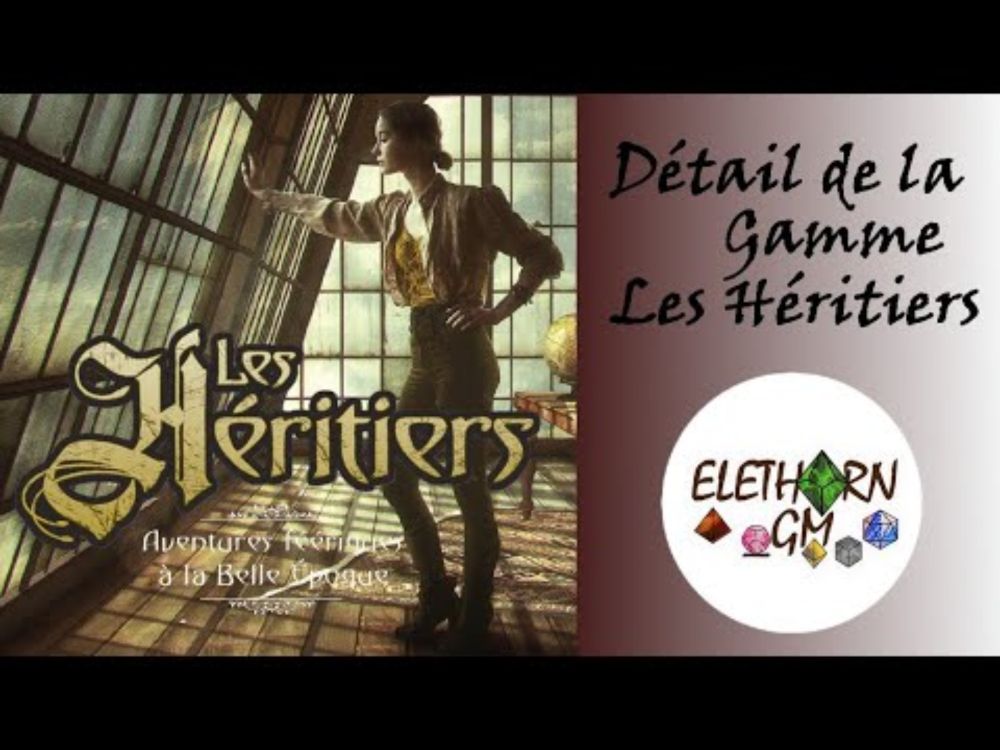 Les Héritiers, la gamme du Jeu de Rôle!