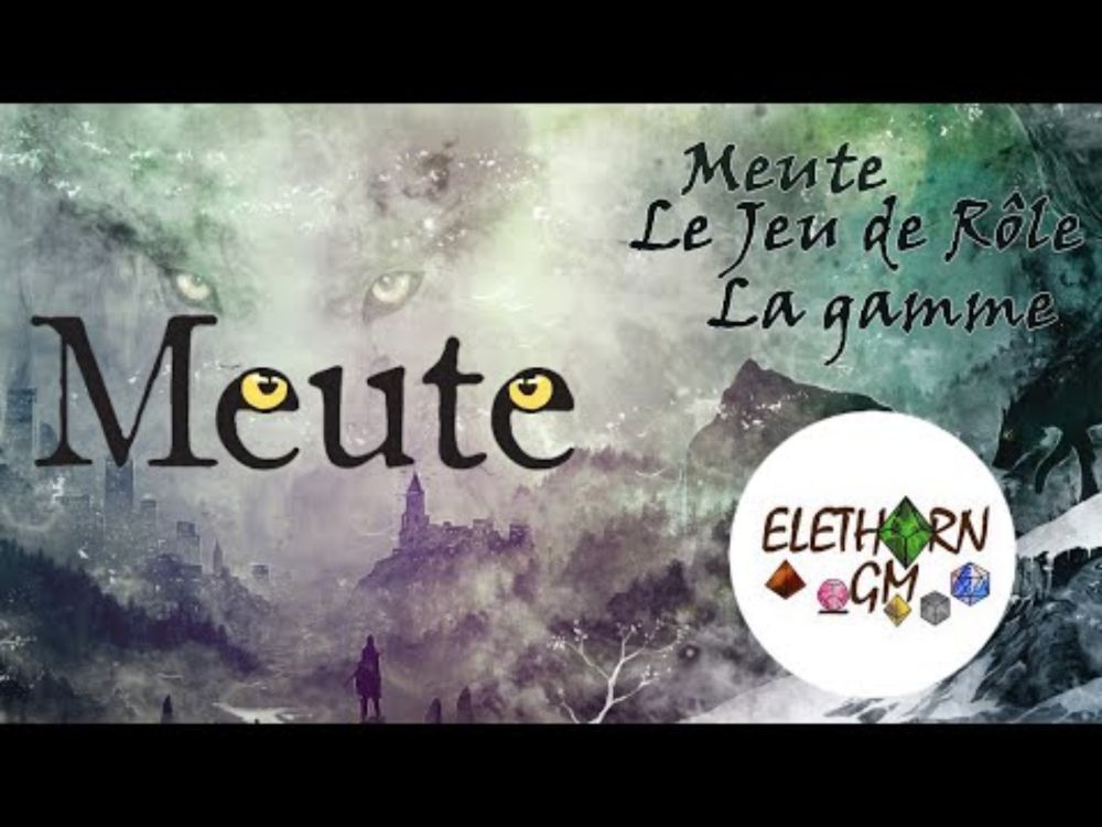 Meute, le Jeu de Rôle - La Gamme (Mes lectures & jdr)