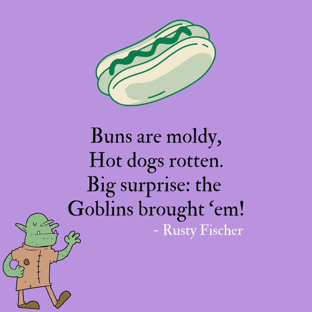 A gloriously green, most definitely rotten hot dog and bun combo designed by Marya Vidal from sketchify paired with a rather charming if clueless goblin drawn by Can_LTP_Licensed_Images, both illustrations in support of a poem that reads:  

Buns are moldy,
Hot dogs rotten.
Big surprise: the 
Goblins brought ‘em!

