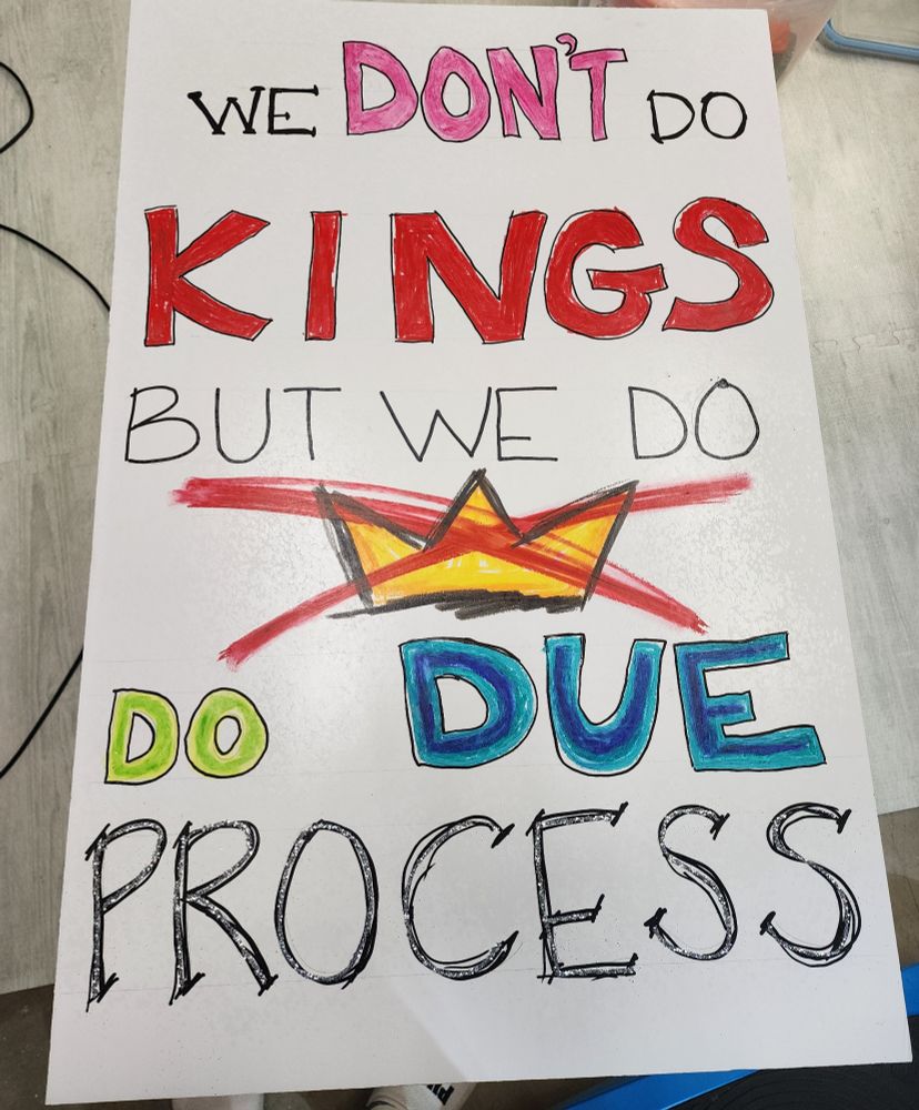 We DON'T do 
KINGS
BUT WE DO
Do DUE
PROCESS