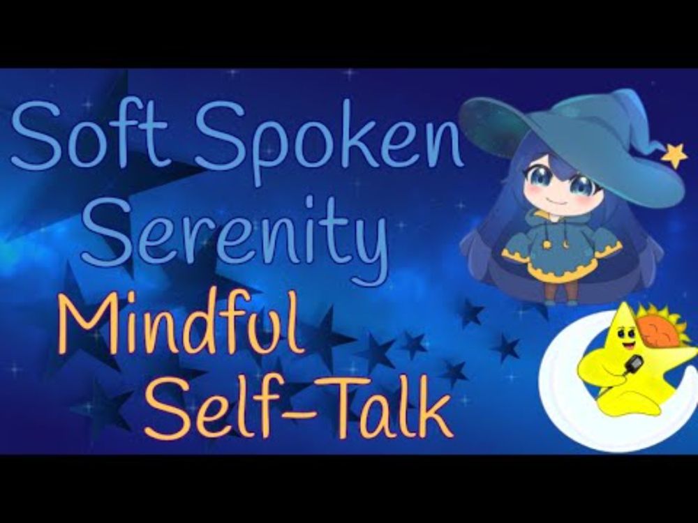 Soft Spoken Serenity - Mindful Self Talk