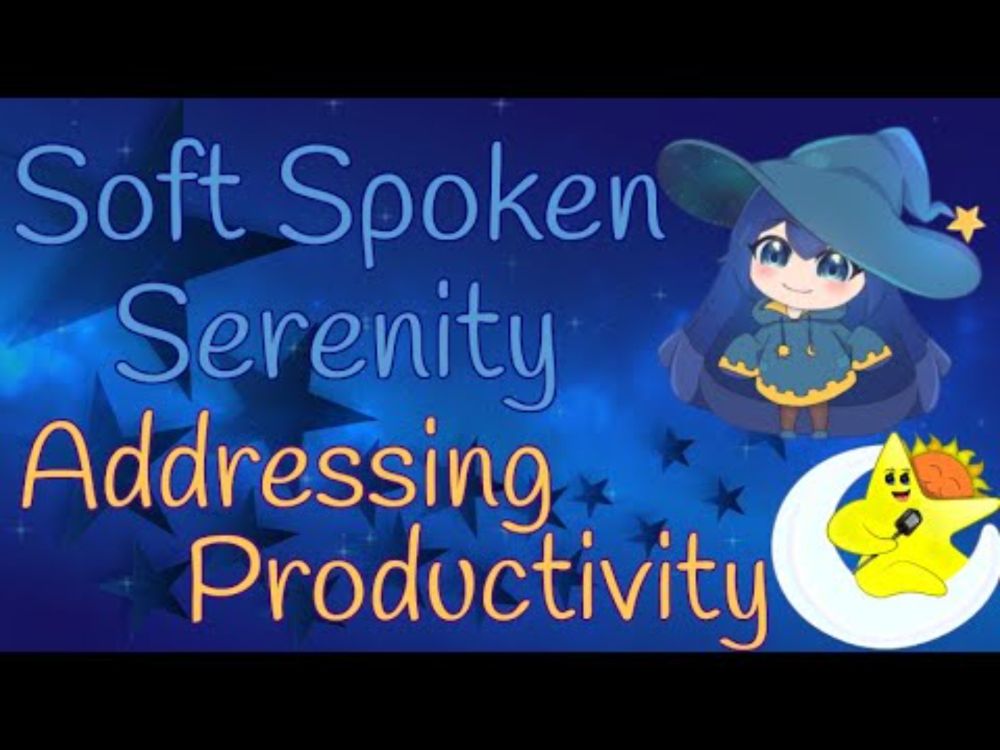 Soft Spoken Serenity - Addressing Productivity