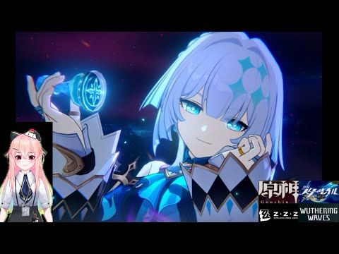 原神スタレゼンゼロ鳴潮 #199 風鐘かなで(VTuber?)(Genshin Impact, Zenless Zone Zero, Honkai Star Rail, WutheringWaves)