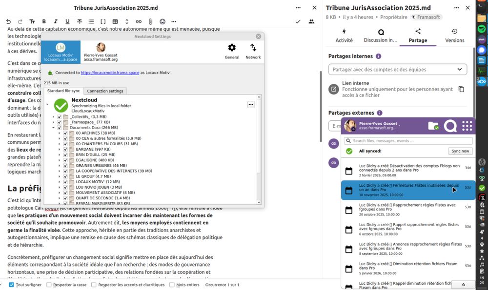 Capture d'écran de Framaspace.

On y voit :
- En fond, un document Markdown ouvert
- Au premier plan, le logiciel de synchronisation de Nextcloud, indiquant quels dossiers sont synchronisés sur l'ordinateur et les dernières activités de synchronisation.