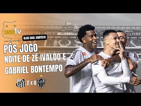 Direto da Vila - Santos 2x0 Atlético MG