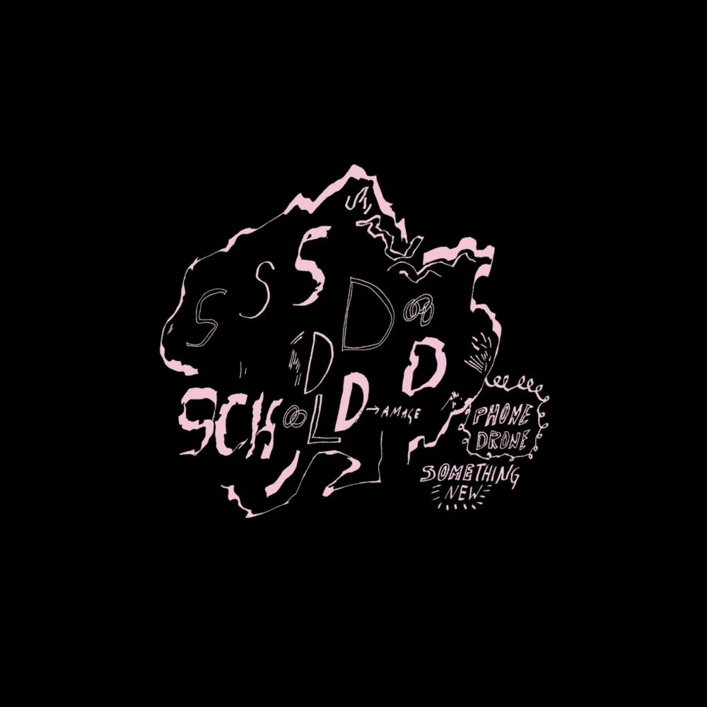 School Damage - Phone Drone / Something New 7"