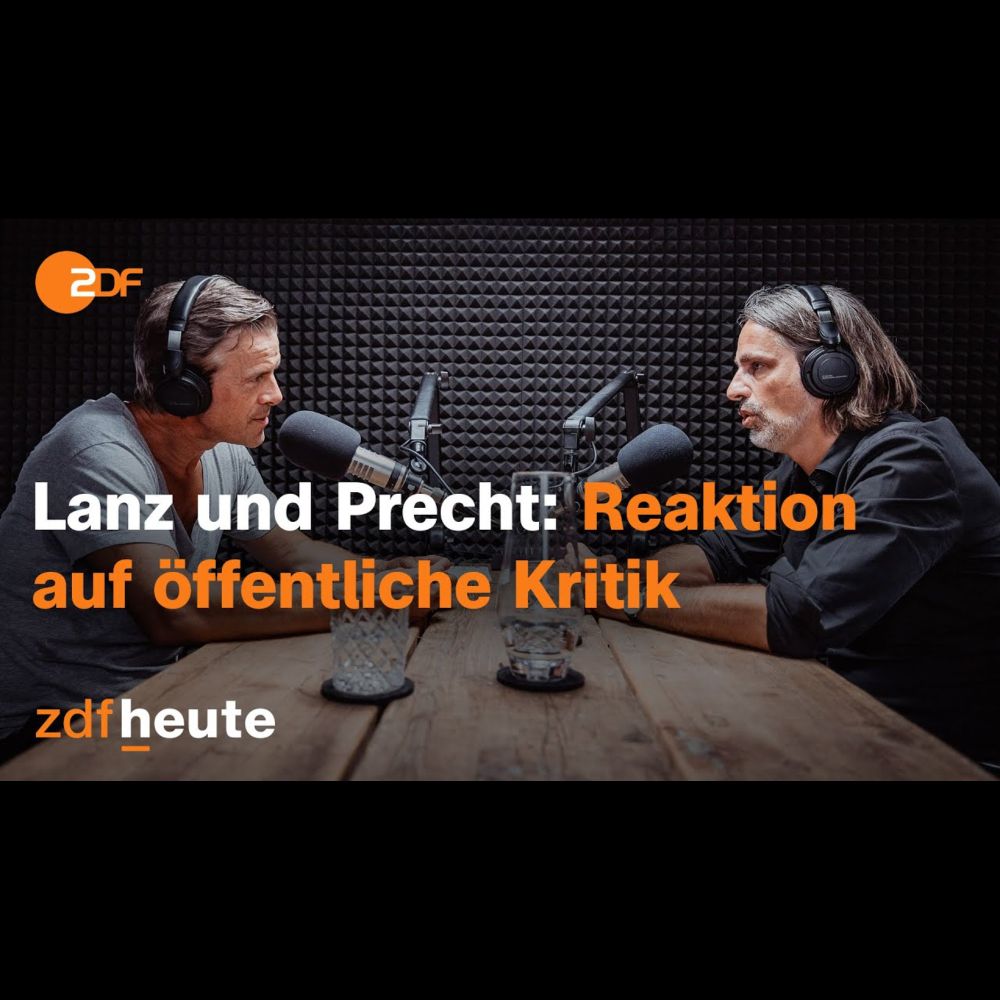 Podcast: Reaktion auf öffentliche Kritik | Lanz & Precht