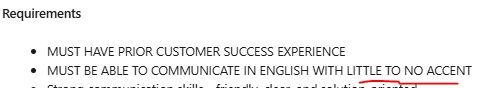 Requirements

MUST HAVE PRIOR CUSTOMER SUCCESS EXPERIENCE
MUST BE ABLE TO COMMUNICATE IN ENGLISH WITH LITTLE TO NO ACCENT