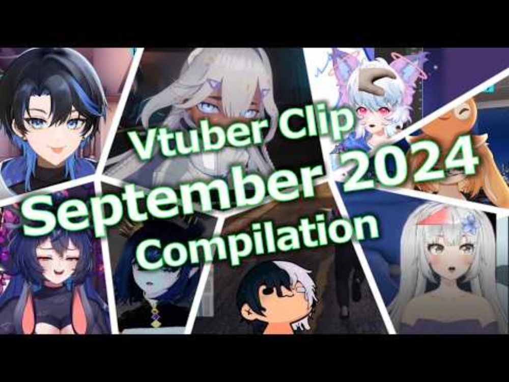 Vtuber clip compilation: September 2024