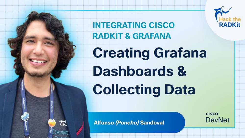 Ep.3: Crafting your Grafana dashboard & setting up a scheduler with Cisco RADKit.