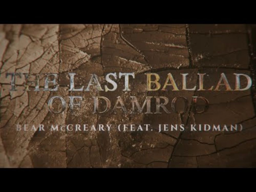 Bear McCreary - The Last Ballad of Damrod (Feat. Jens Kidman) [LYRIC VIDEO]