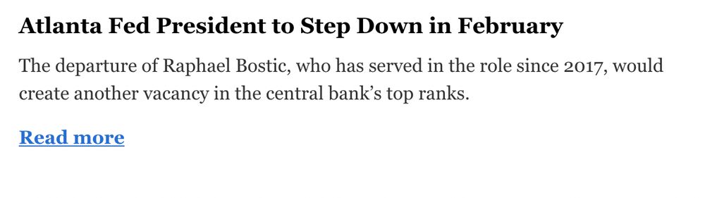 Atlanta Fed president Bostic is stepping down in February, which ratchets my economic anxiety up a thousand basis points.