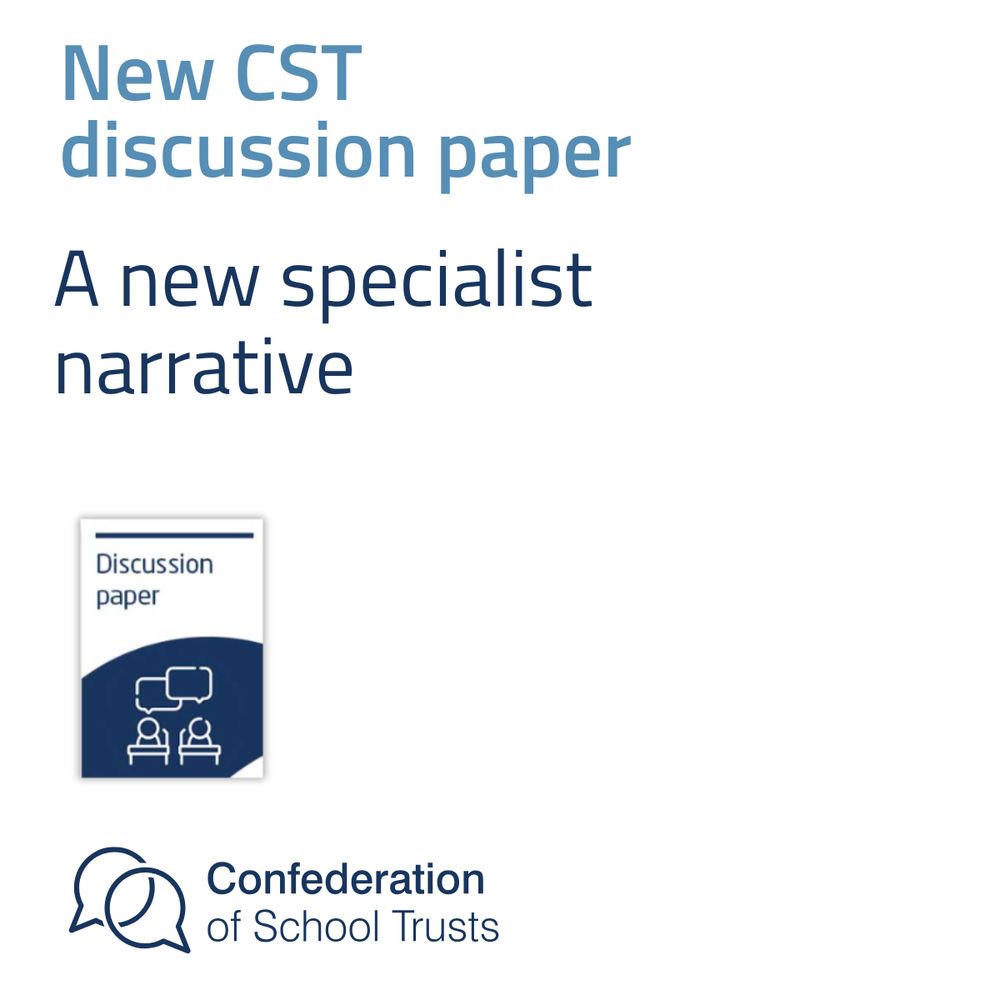 New CST discussion paper 'A new specialist narrative'.