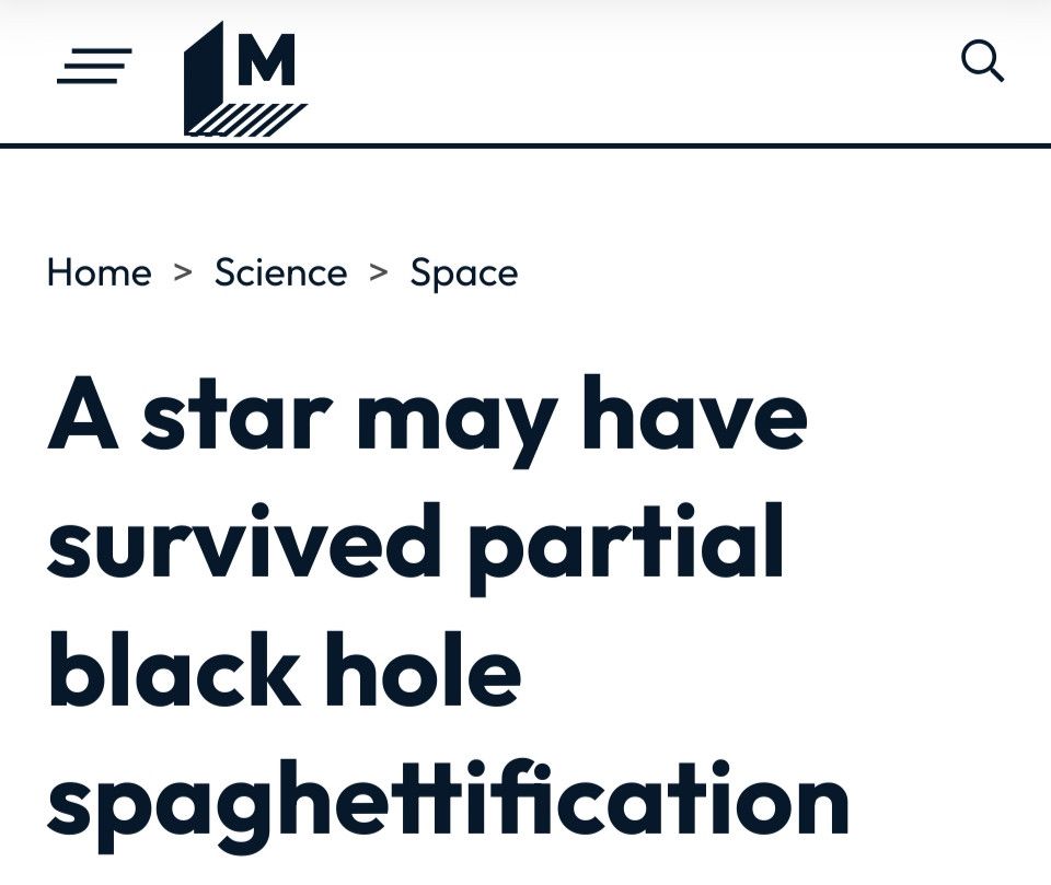 Headline: A star may have survived partial black hole
spaghettification
