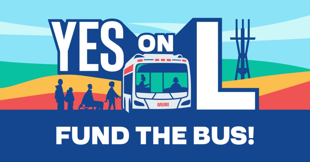 Yes on L: Fund the Bus!