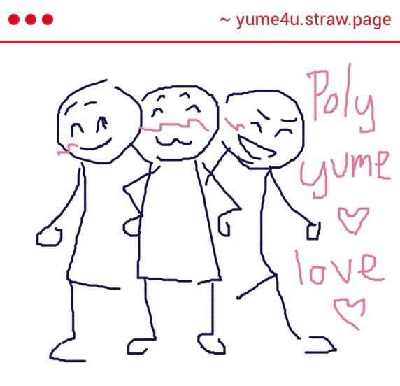 Strawpage doodle of three people standing closely next to each other, smiling and blushing gently. The text on the right says "Poly yume love"