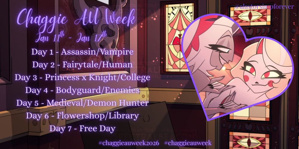 Day 1 - Assassin/Vampire Day 2 - Fairytale/Human Day 3 - Princess x Knight/College Day 4 - Bodyguard/Enemies Day 5 - Medieval/Demon  Hunter Day 6 - Flowershop/Library Day 7 - Free AU Day
