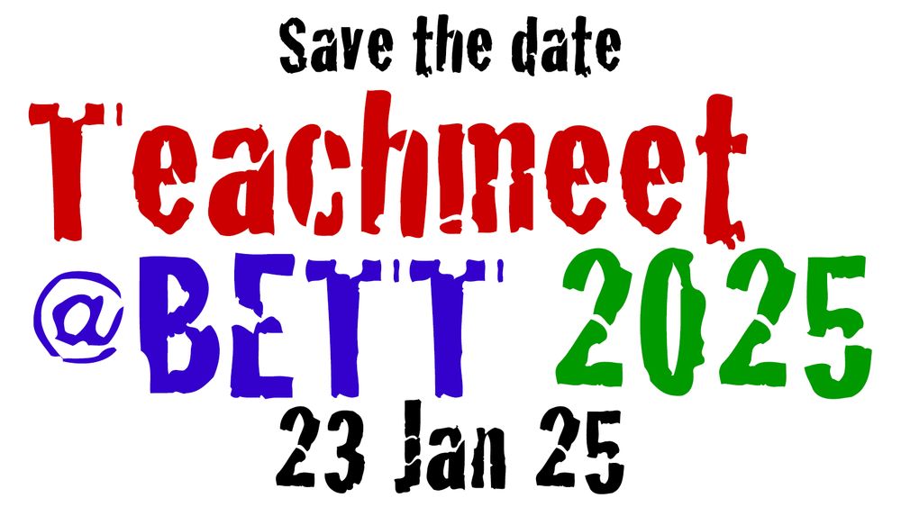 teachmeet bett 2025 - 23rd Jan 25 