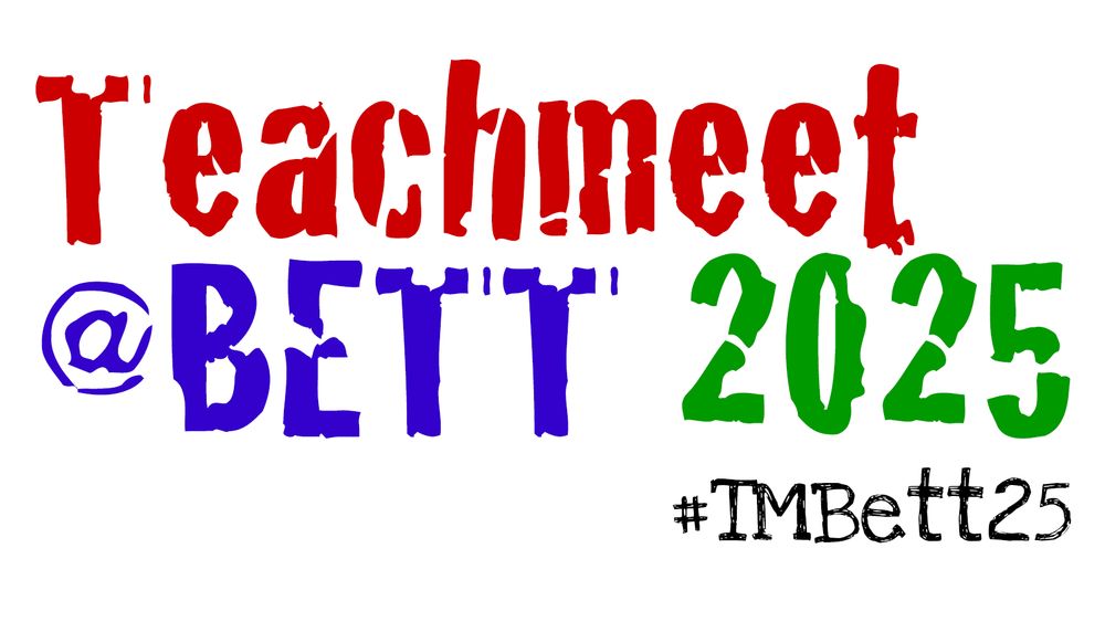 teachmeet bett is coming. 23rd Jan 2025