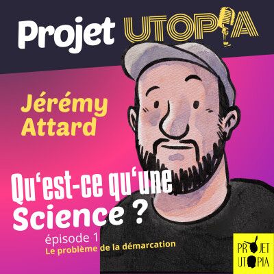 Qu'est-ce qu'une science ? avec une caricature de Jérémy Attard 